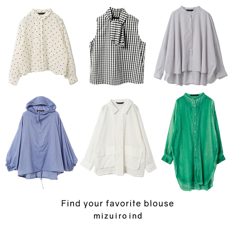 Find your favorite blouse | mizuiro ind