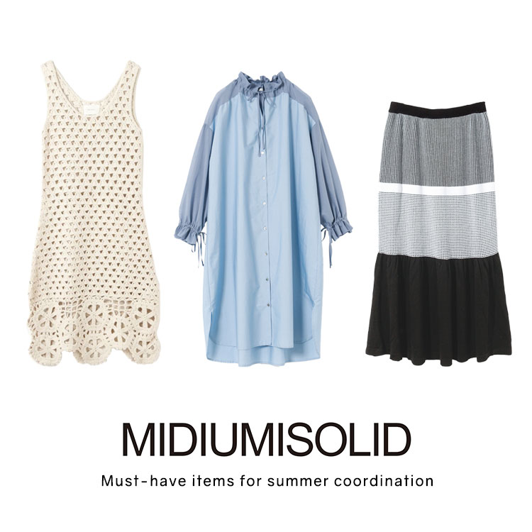 Must-have Items for summer coordination | MIDIUMISOLID