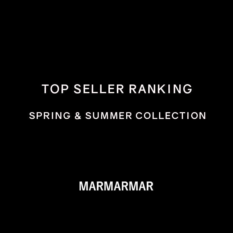 2024 Spring & Summer Collection TOP SELLER RANKING | MARMARMAR