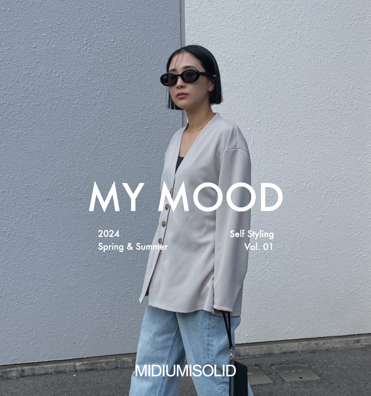 MY MOOD Self Styling Vol.01 Tomoko Ijichi：MIDIUMISOLID