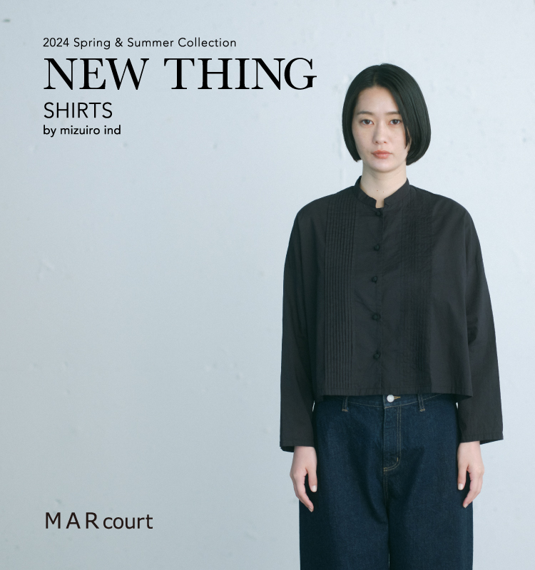 MARcourt NEW THINGS ”SHIRTS” by mizuiro ind
