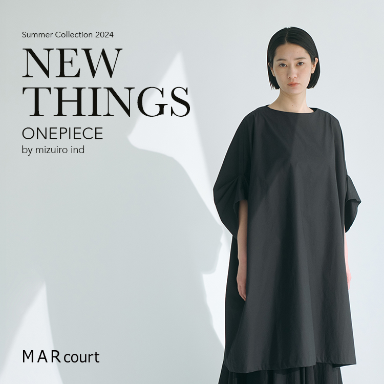 MARcourt NEW THINGS 「ONEPIECE」 by mizuiro ind