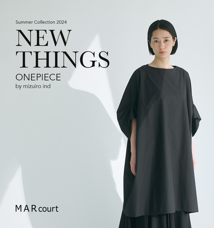 MARcourt NEW THINGS ”ONEPIECE” by mizuiro ind