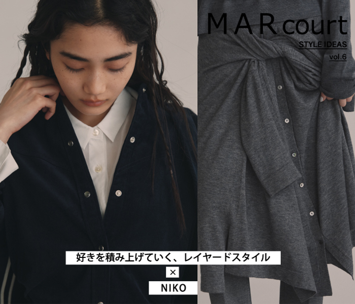 MARcourt STYLE IDEAS vol.6