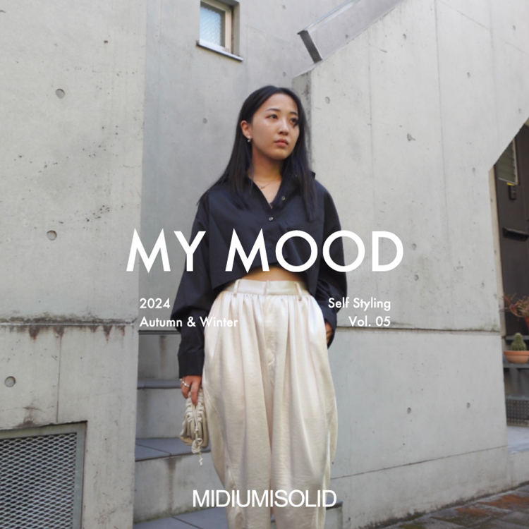 MY MOOD Self Styling Vol.05 Haruka Yagura：MIDIUMISOLID