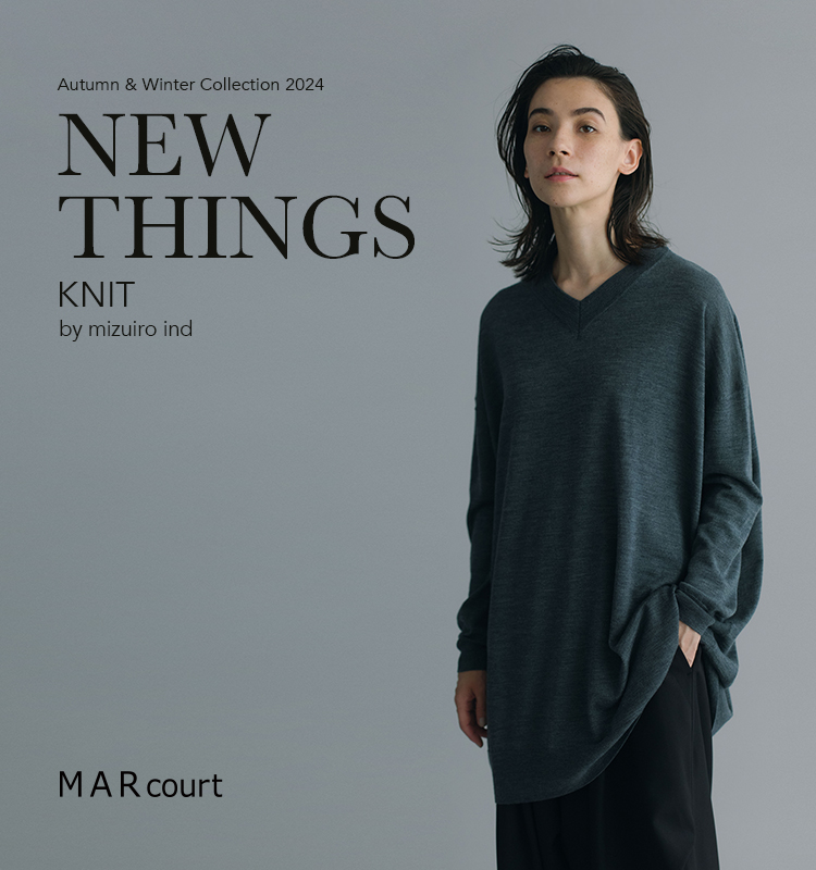 MARcourt NEW THINGS ”KNIT” by mizuiro ind