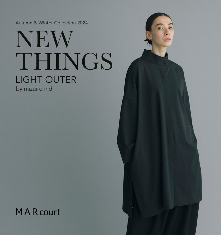 MARcourt NEW THINGS ”LIGHT OUTER” by mizuiro ind