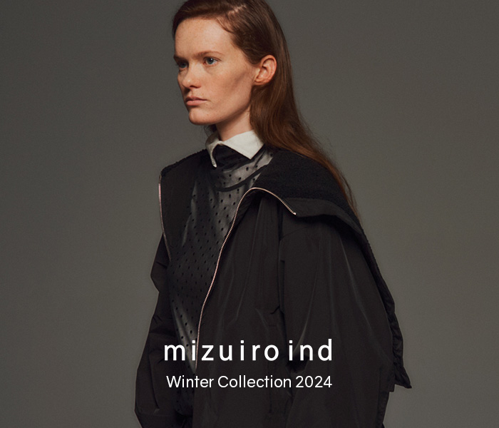 mizuiro ind 24AW