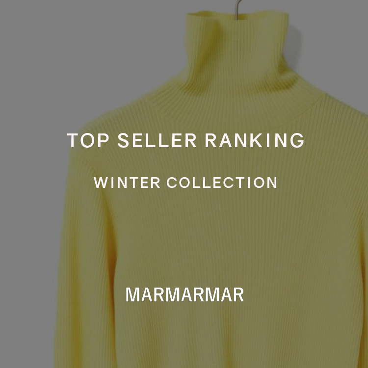 TOP SELLER RANKING 2024 WINTER COLLECTION | MARMARMAR