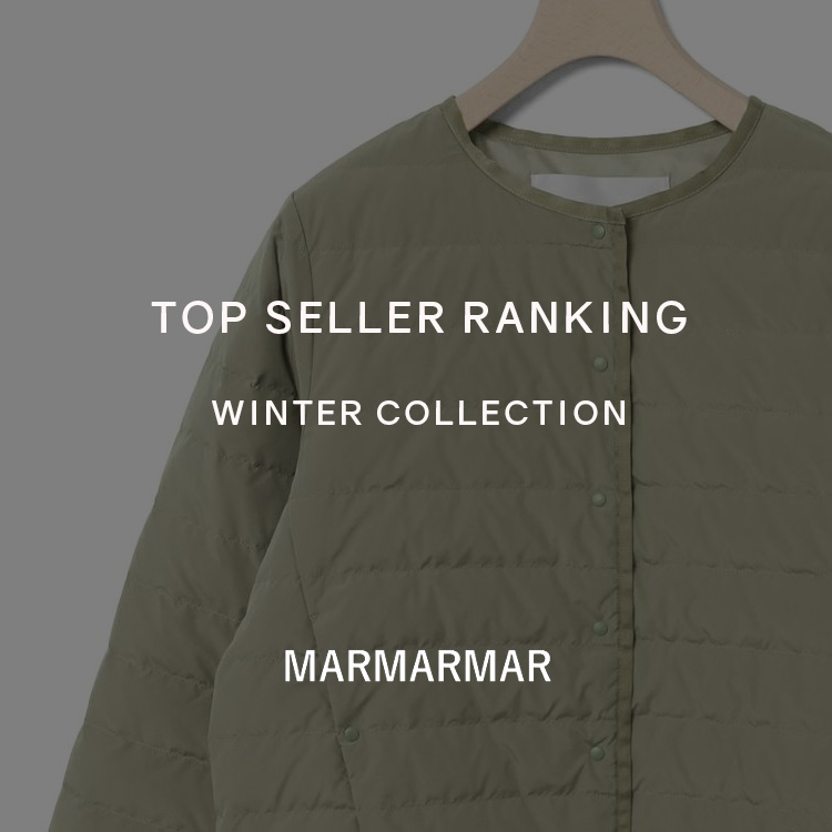 TOP SELLER RANKING 2024 WINTER COLLECTION | MARMARMAR