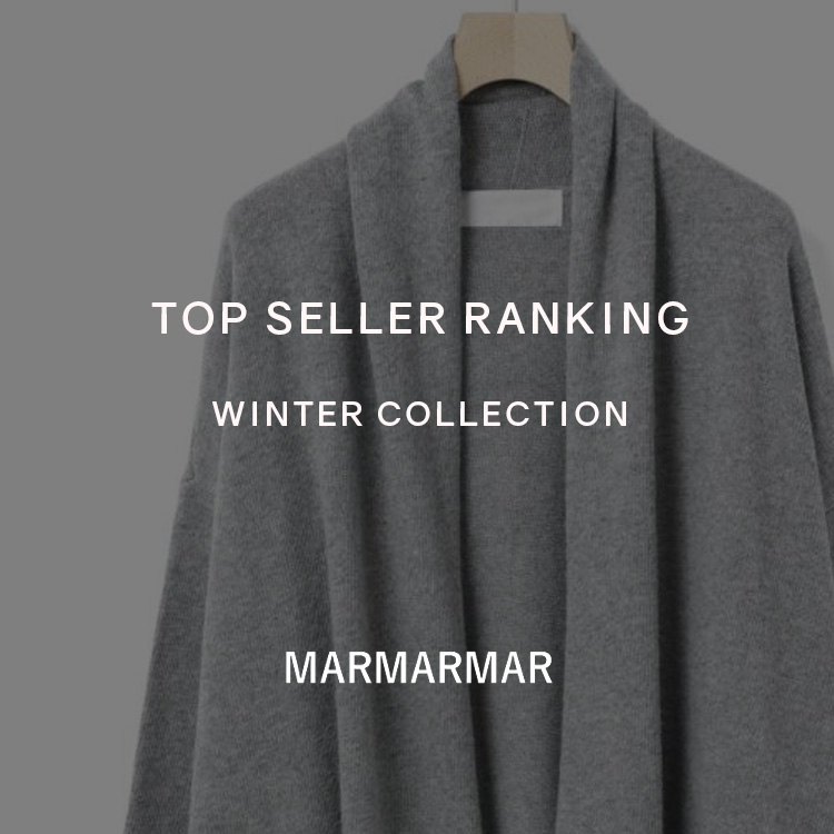 TOP SELLER RANKING 2024 WINTER COLLECTION | MARMARMAR