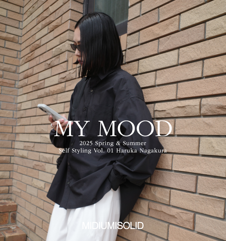 MY MOOD Self Styling Vol.01 | MIDIUMISOLID