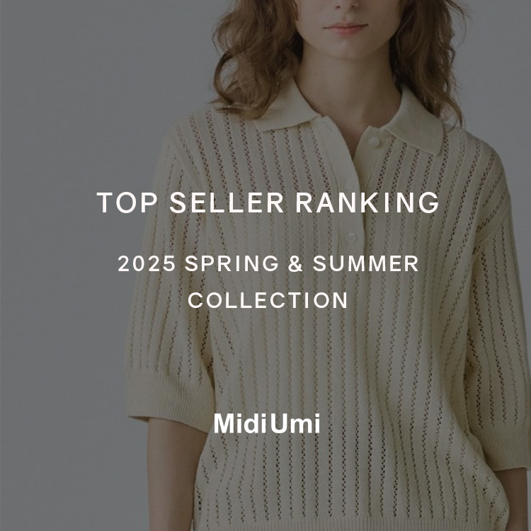 TOP SELLER RANKING 2025 SPRING & SUMMER COLLECTION | MidiUmi