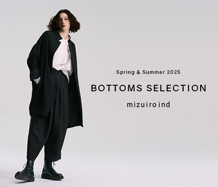 mizuiro ind（ミズイロインド） Spring & Summer Collection 2025 BOTTOMS