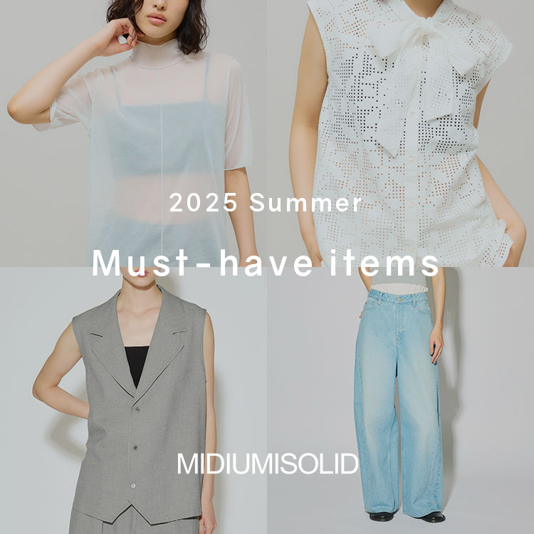 MIDIUMISOLID | Must-have items 2025 Summer Sale