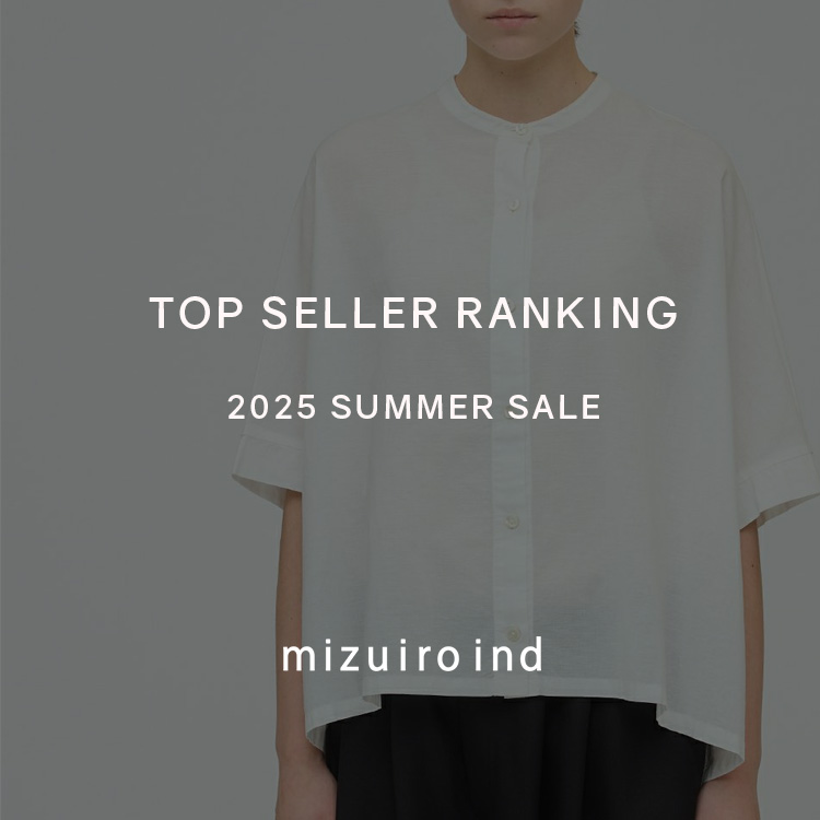 TOP SELLER RANKING 2025 SUMMER SALE | mizuiro ind