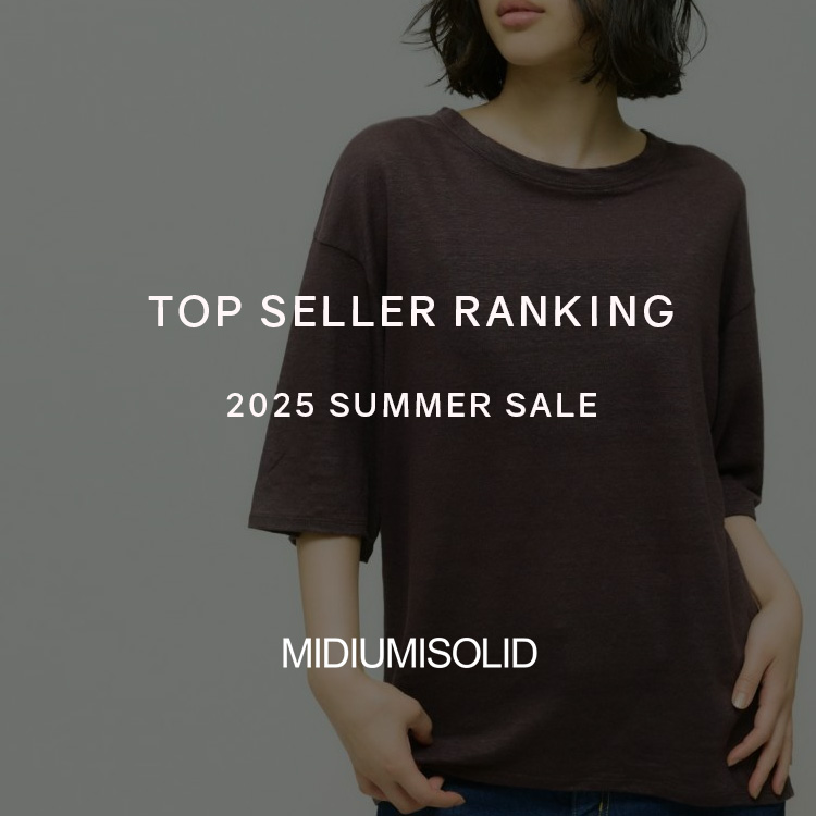 TOP SELLER RANKING 2025 SUMMER SALE | MIDIUMISOLID