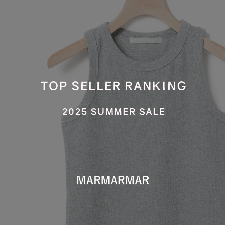 TOP SELLER RANKING 2025 SUMMER SALE | MARMARMAR