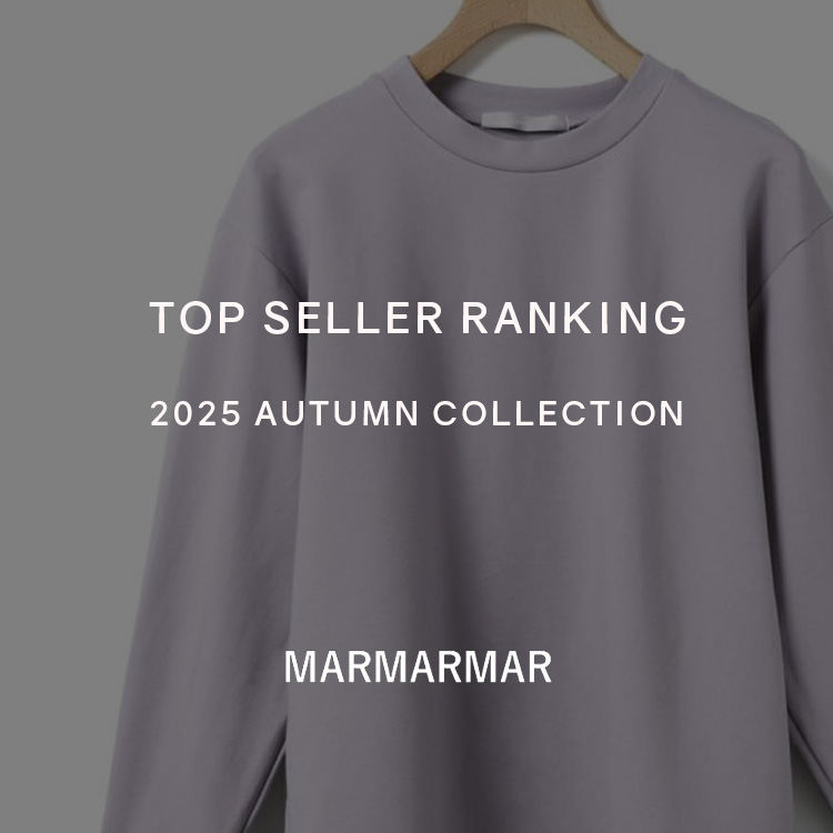 TOP SELLER RANKING 2025 AUTUMN COLLECTION | MARMARMAR