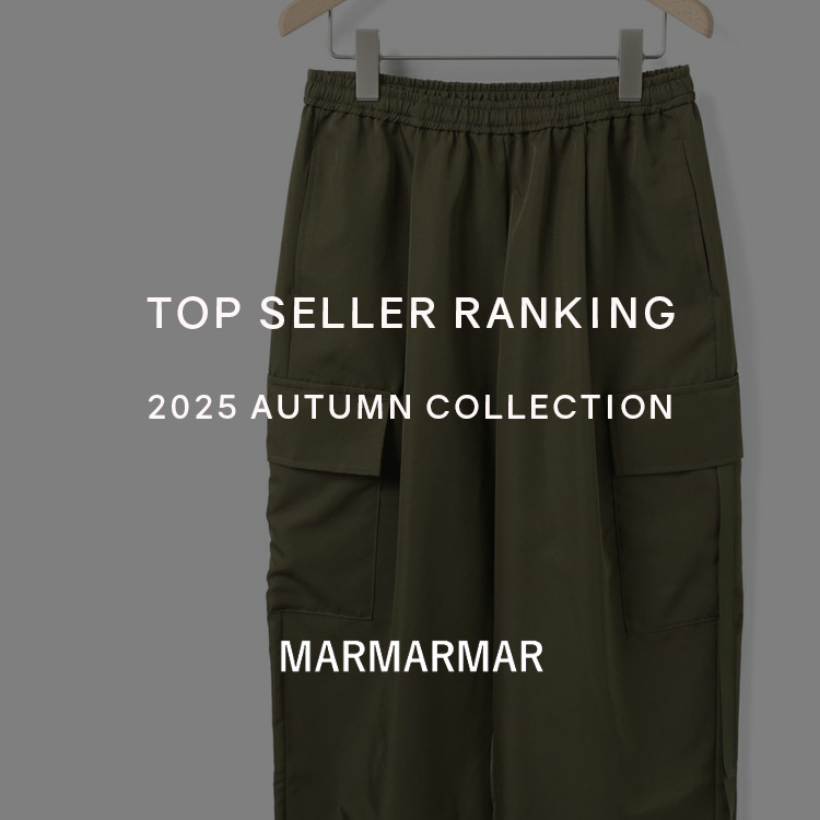 TOP SELLER RANKING 2025 AUTUMN COLLECTION | MARMARMAR