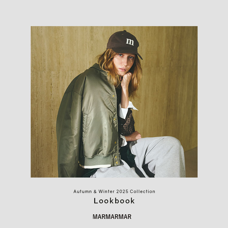 2025 AUTUMN / WINTER | MARMARMAR