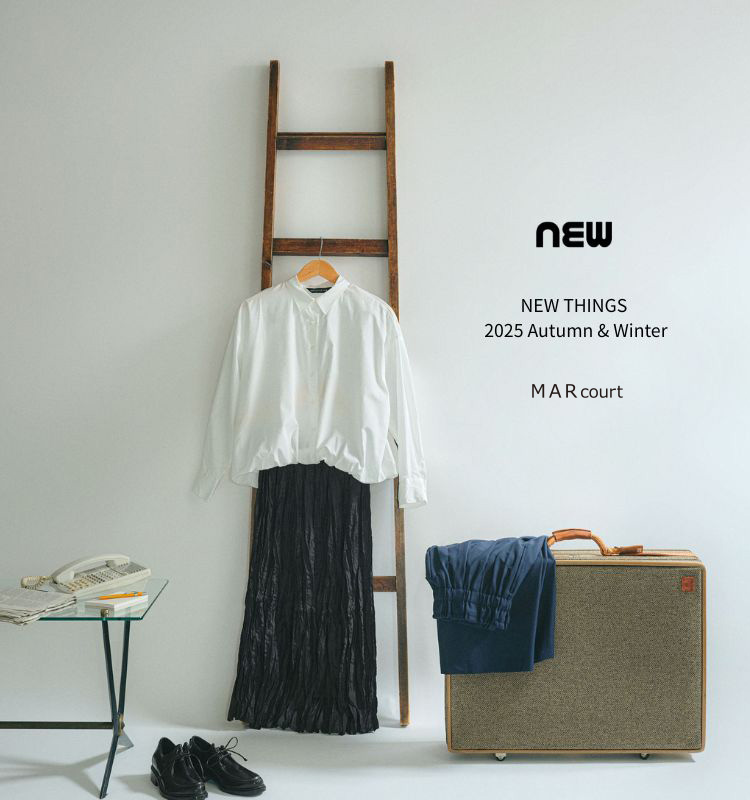 NEW THINGS 2025 AW