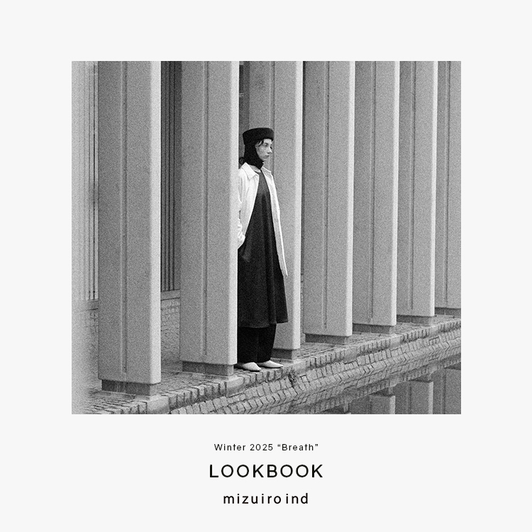 mizuiro ind Winter 2025 “Breath”