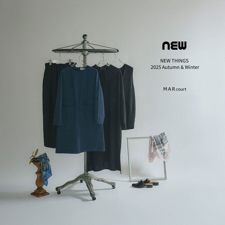 MARcourt NEW THINGS 2025 Autumn & Winter