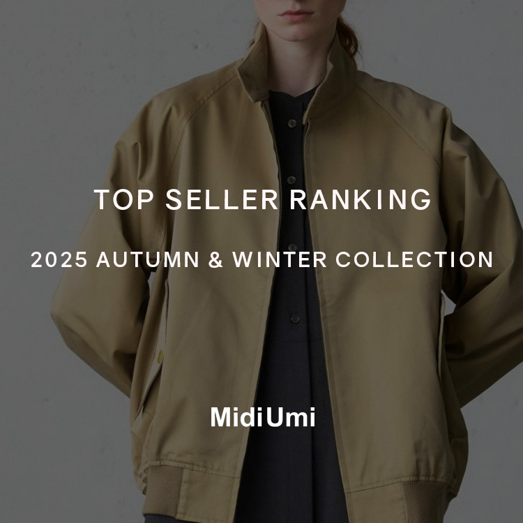 TOP SELLER RANKING 2025 AUTUMN ＆ WINTER COLLECTION | MidiUmi