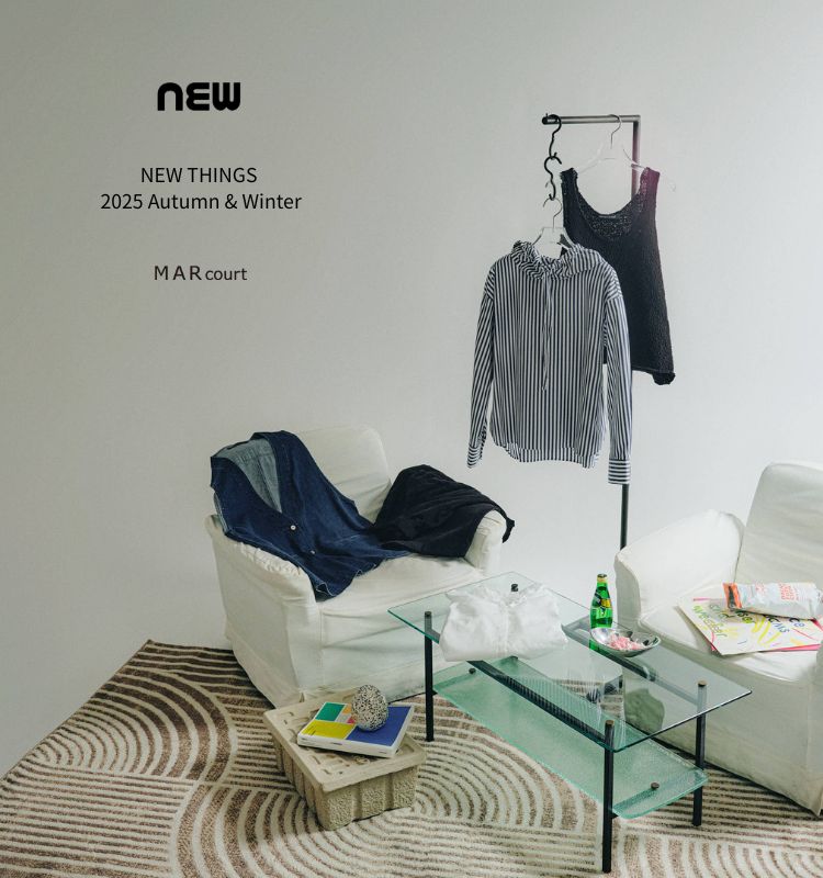 NEW THINGS 2025 AW