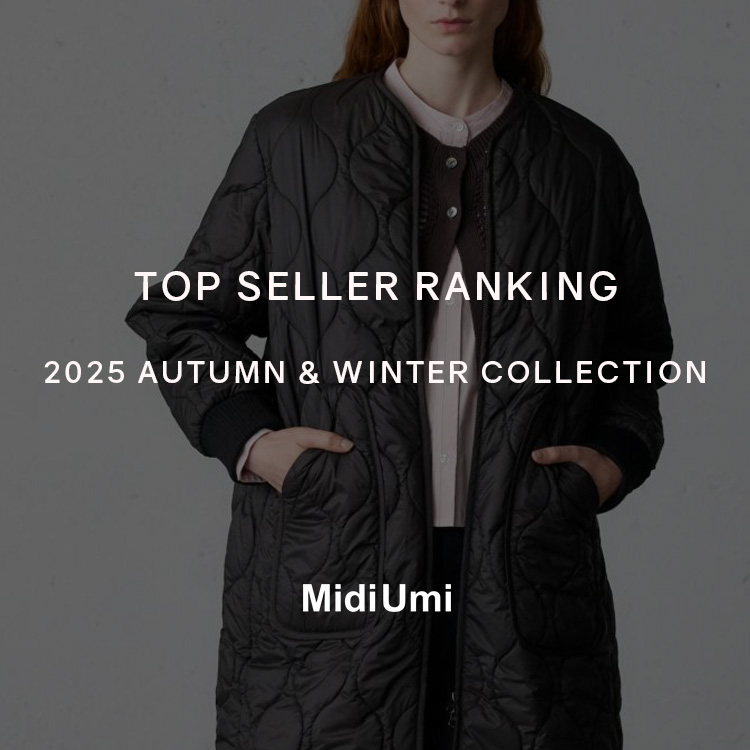 TOP SELLER RANKING 2025 AUTUMN ＆ WINTER COLLECTION | MidiUmi