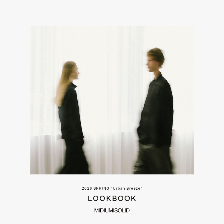 MIDIUMISOLID Men’s 2026 SPRING “Urban Breeze”