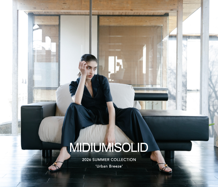 MIDIUMISOLID 2026 SUMMER COLLECTION