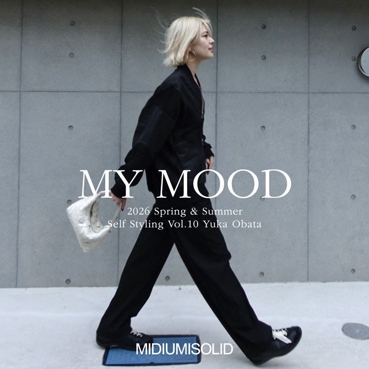 MY MOOD Self Styling Vol.10 Yuka Obata：MIDIUMISOLID