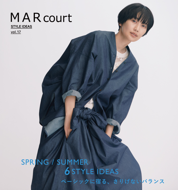 MARcourt STYLE IDEAS vol.17