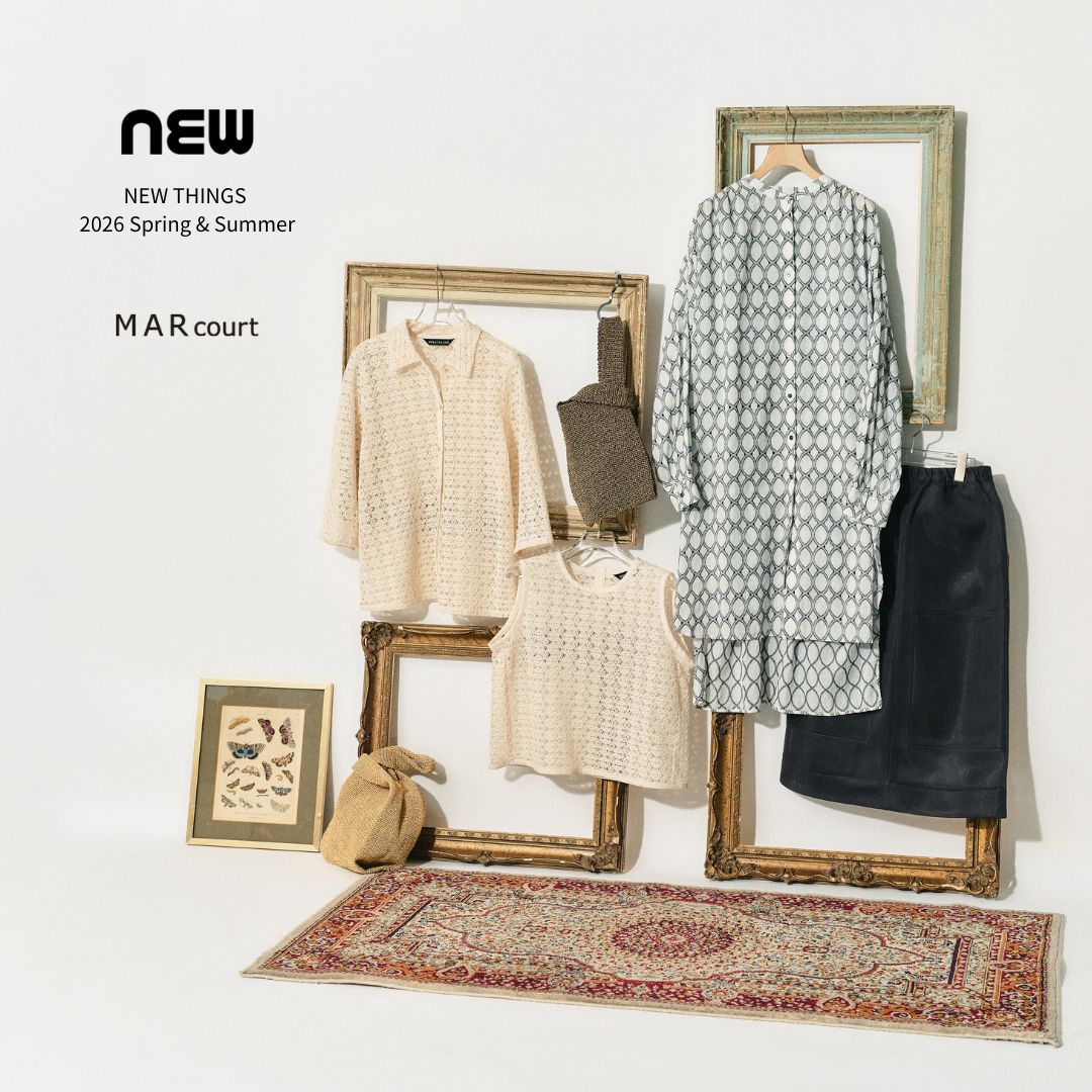 MARcourt NEW THINGS 2026 Spring & Summer