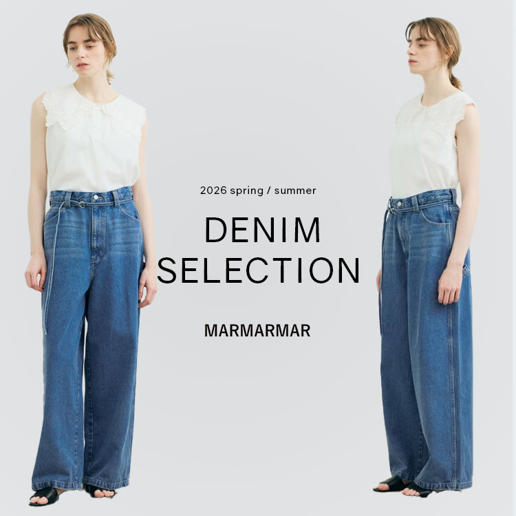 2026 Spring / Summer MARMARMAR DENIM SELECTION