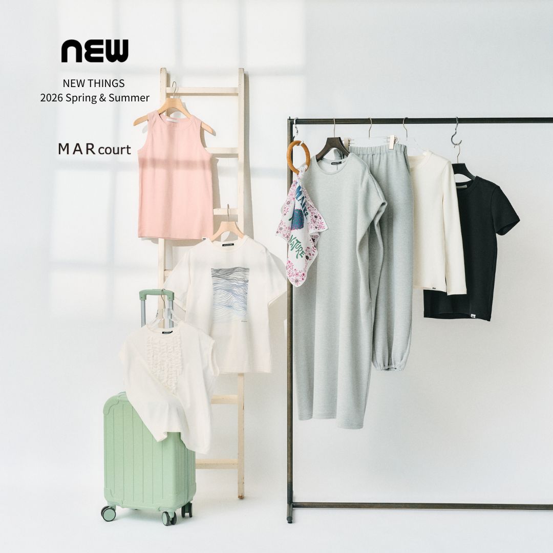 MARcourt NEW THINGS 2026 Spring & Summer