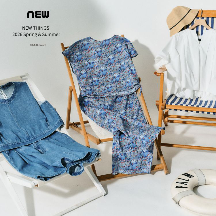MARcourt NEW THINGS 2026 Spring & Summer