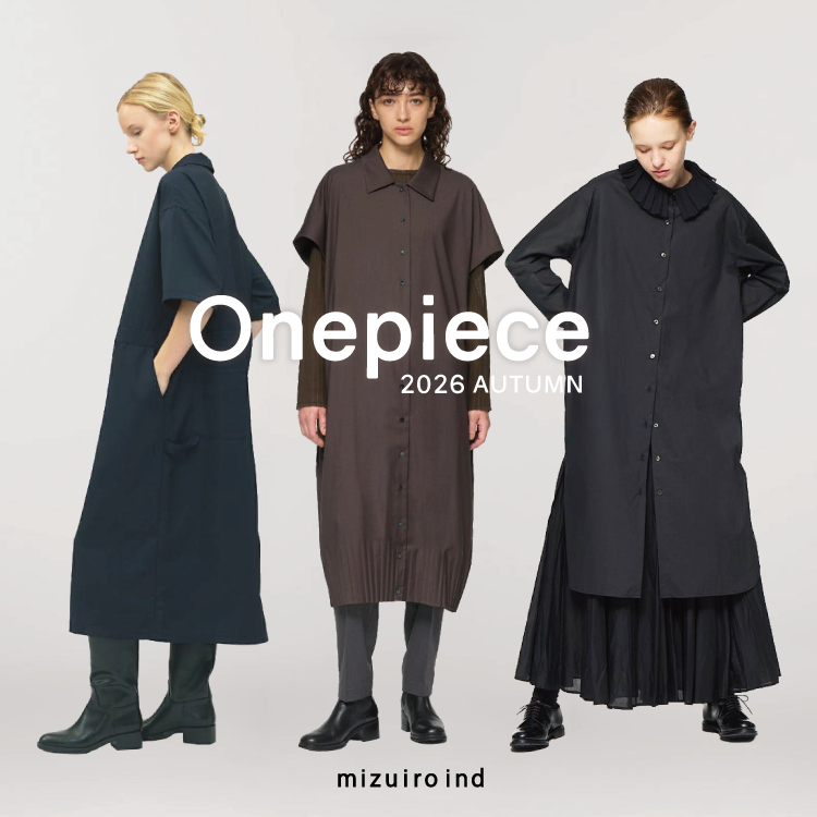 AUTUMN ONEPIECE -秋の始まりは、ワンピースから-