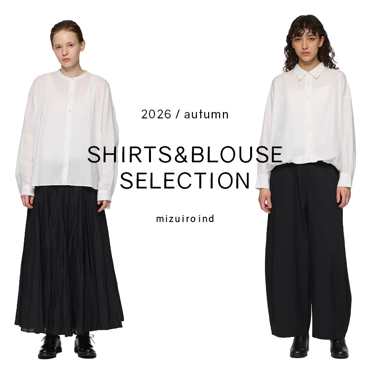 秋のshirts & blouse selection 2026 Autumn & Winter Collection | mizuiro ind