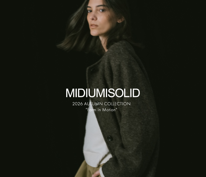 MIDIUMISOLID 2026 autumn collection