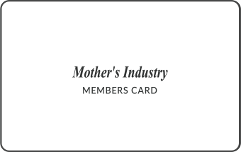 Mother's Industry MEMBERS CARD